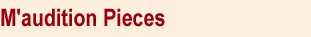 M'audition Pieces